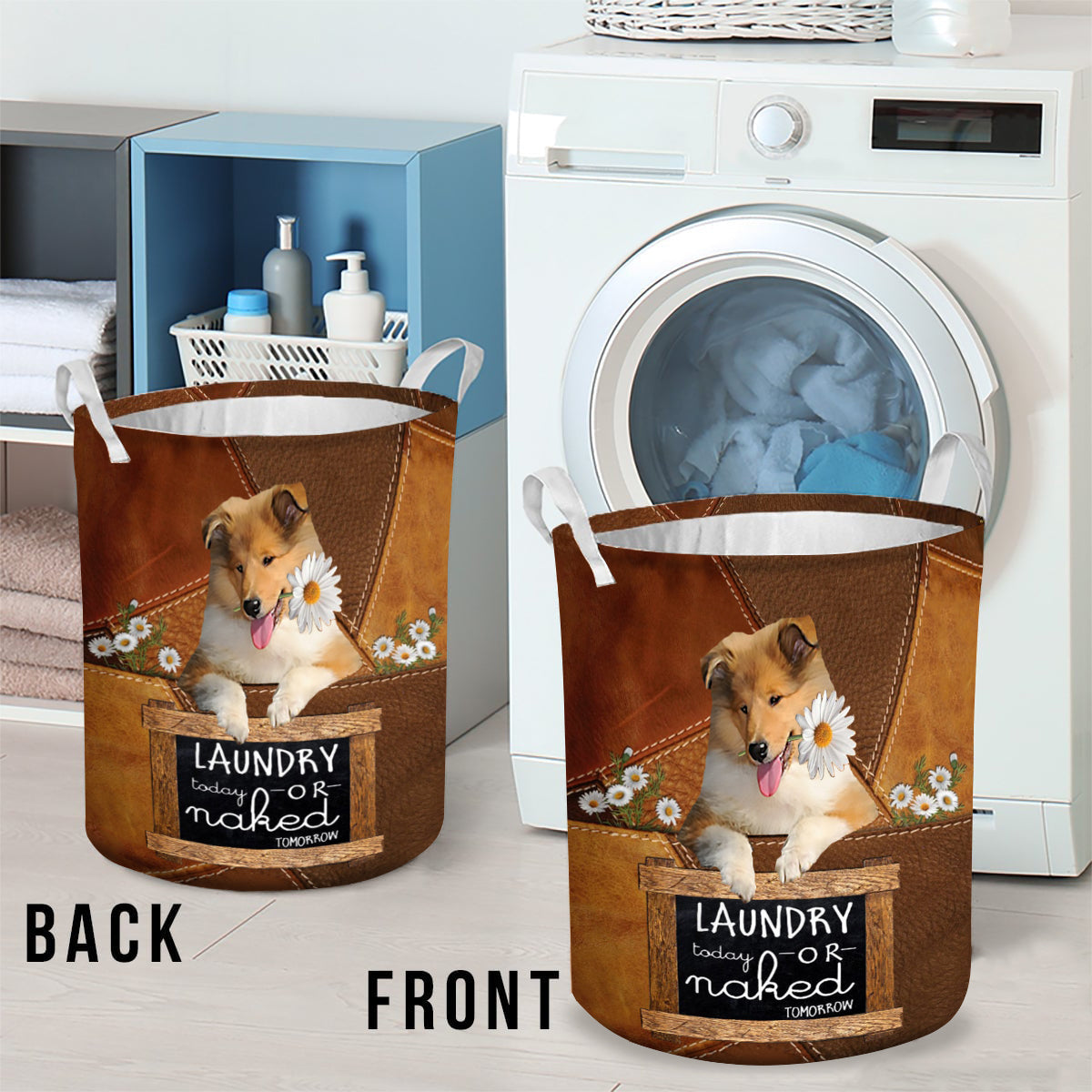 Rough Collie Laundry Today Or Naked Tomorrow Laundry Basket