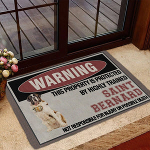 THIS PROPERTY IS PROTECTED BY HIGHLY TRAINED Saint Bernard Doormat
