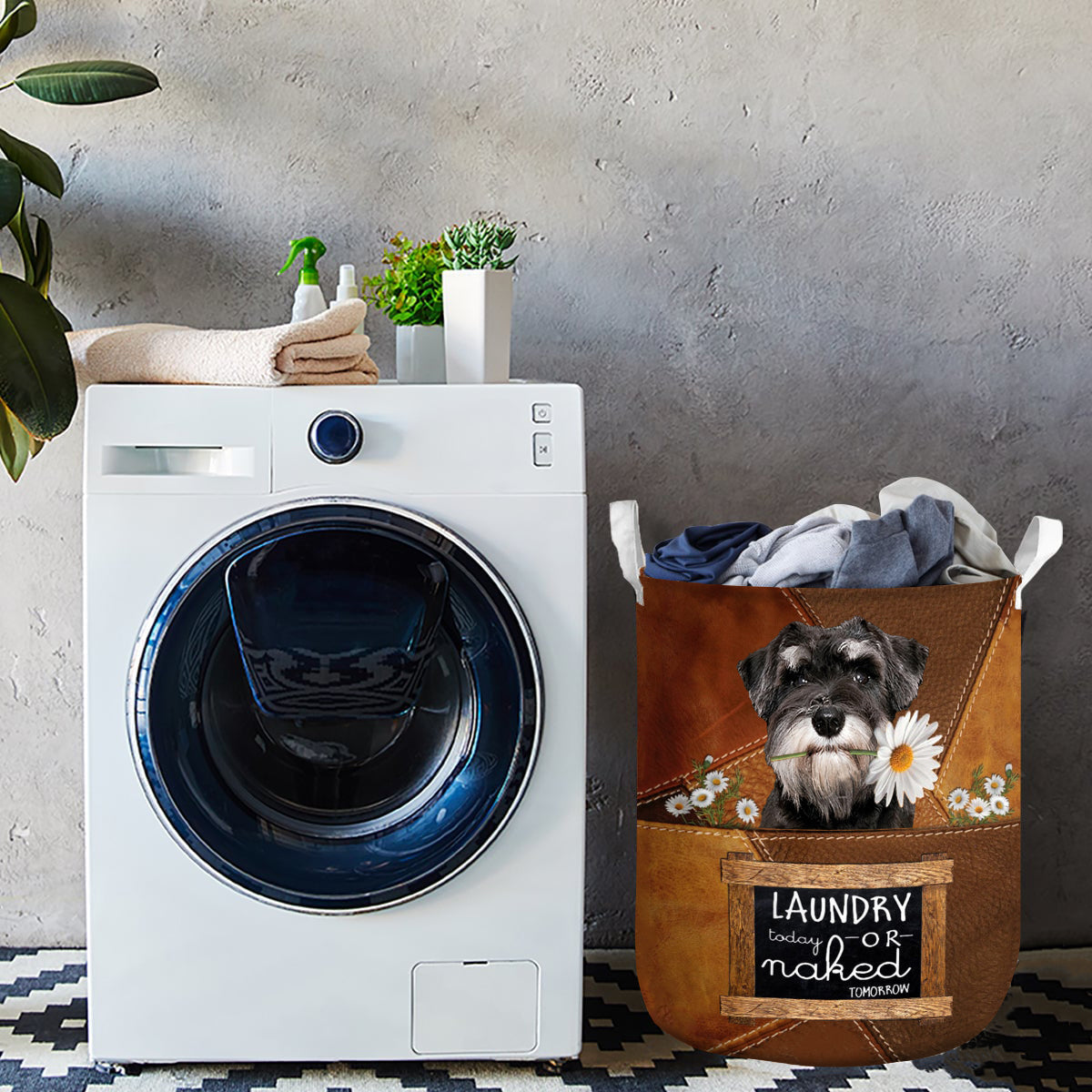 Schnauzer Laundry Today Or Naked Tomorrow Laundry Basket