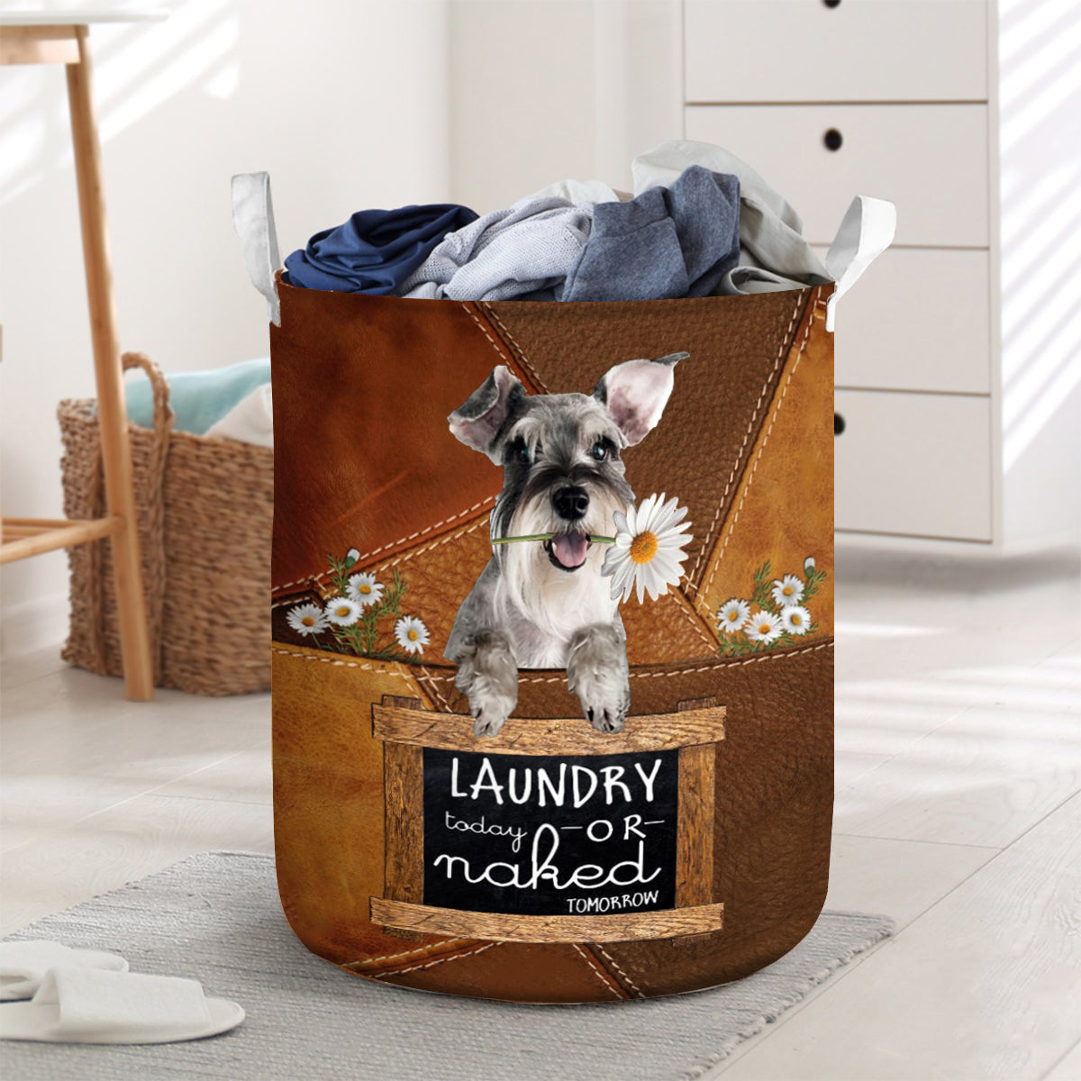 Schnauzer Laundry Today Or Naked Tomorrow Laundry Basket