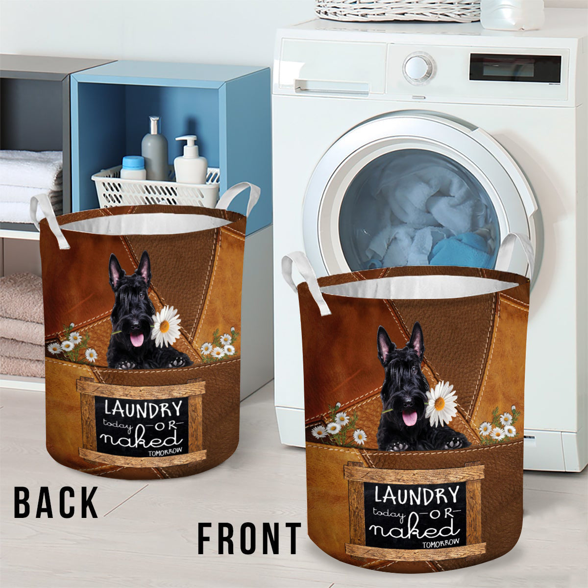 Scottish Terrier Laundry Today Or Naked Tomorrow Laundry Basket