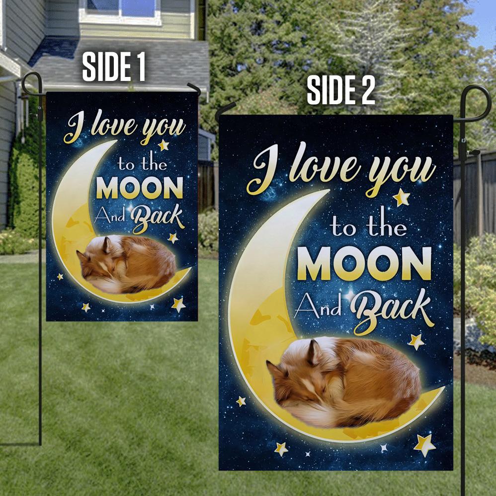 Shetland Sheepdog I Love You To The Moon And Back Garden Flag