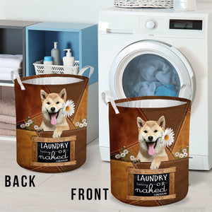Shiba Inu Laundry Today Or Naked Tomorrow Laundry Basket