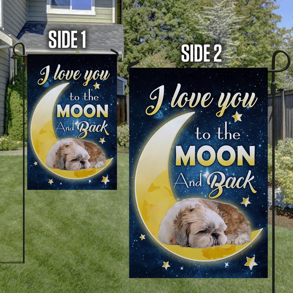 Shih Tzu I Love You To The Moon And Back Garden Flag