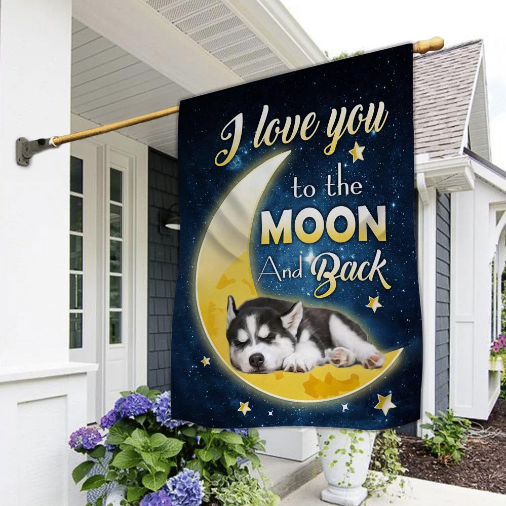 Siberian Husky I Love You To The Moon And Back Garden Flag