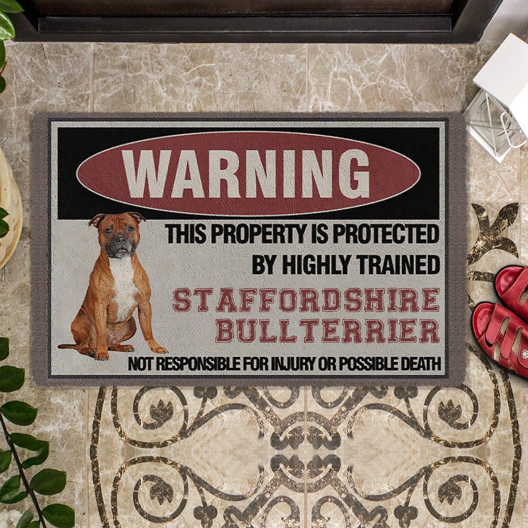 THIS PROPERTY IS PROTECTED BY HIGHLY TRAINED Staffordshire Bull Terrier Doormat