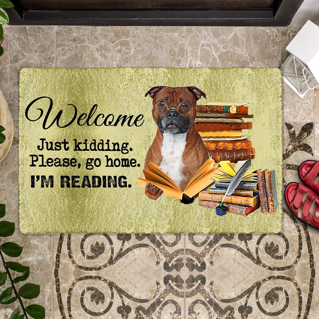 Staffordshire Bull Terrier- Doormat-Welcome.Just kidding. Please, go home. I'm Reading.