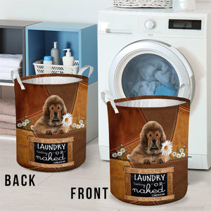 Tibetan Mastiff Laundry Today Or Naked Tomorrow Laundry Basket