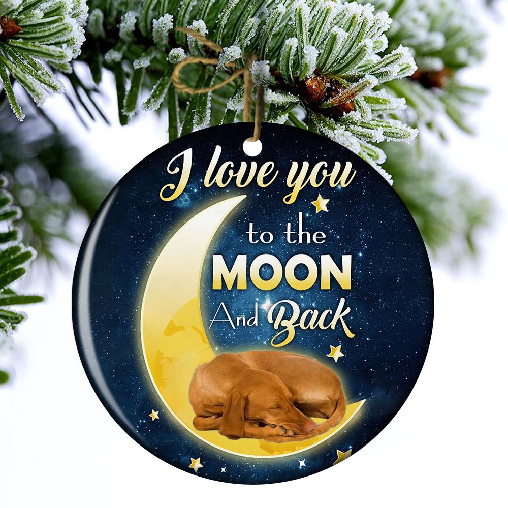 Vizsla I Love You To The Moon And Back Porcelain/Ceramic Ornament