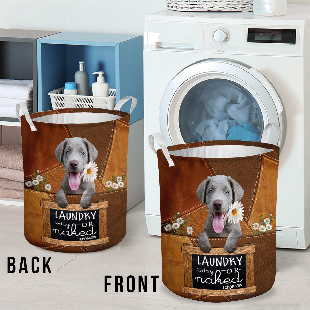 Weimaraner Laundry Today Or Naked Tomorrow Laundry Basket