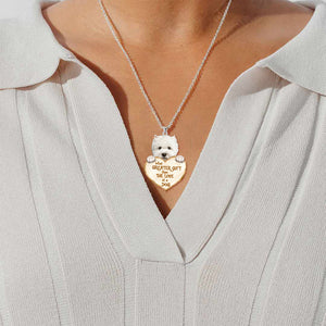 West Highland White Terrier -What Greater Gift Than The Love Of Dog Stainless Steel Necklace