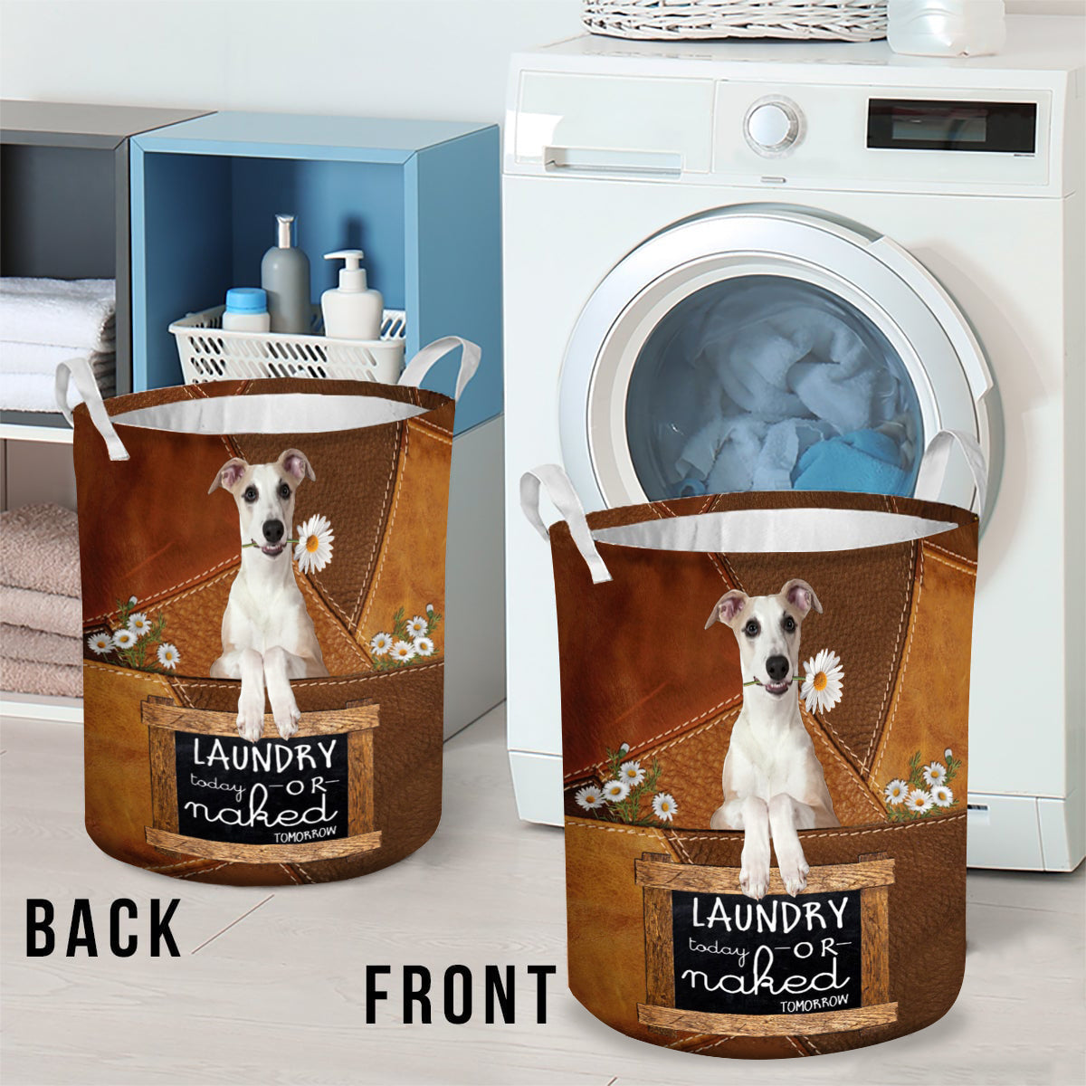 Whippet Laundry Today Or Naked Tomorrow Laundry Basket
