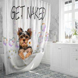 Yorkshire Terrier Get Naked Daisy Shower Curtain