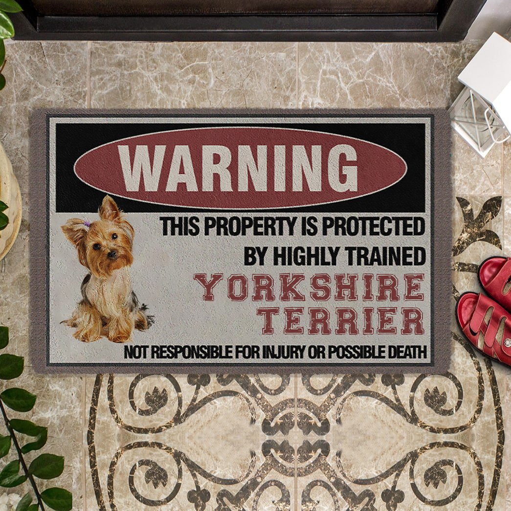 THIS PROPERTY IS PROTECTED BY HIGHLY TRAINED Golden Yorkshire Terrier Doormat
