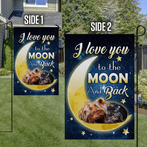 Yorkshire terrier I Love You To The Moon And Back Garden Flag