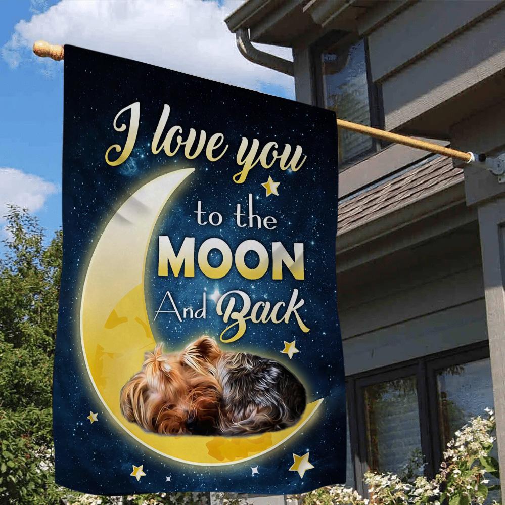 Yorkshire terrier I Love You To The Moon And Back Garden Flag