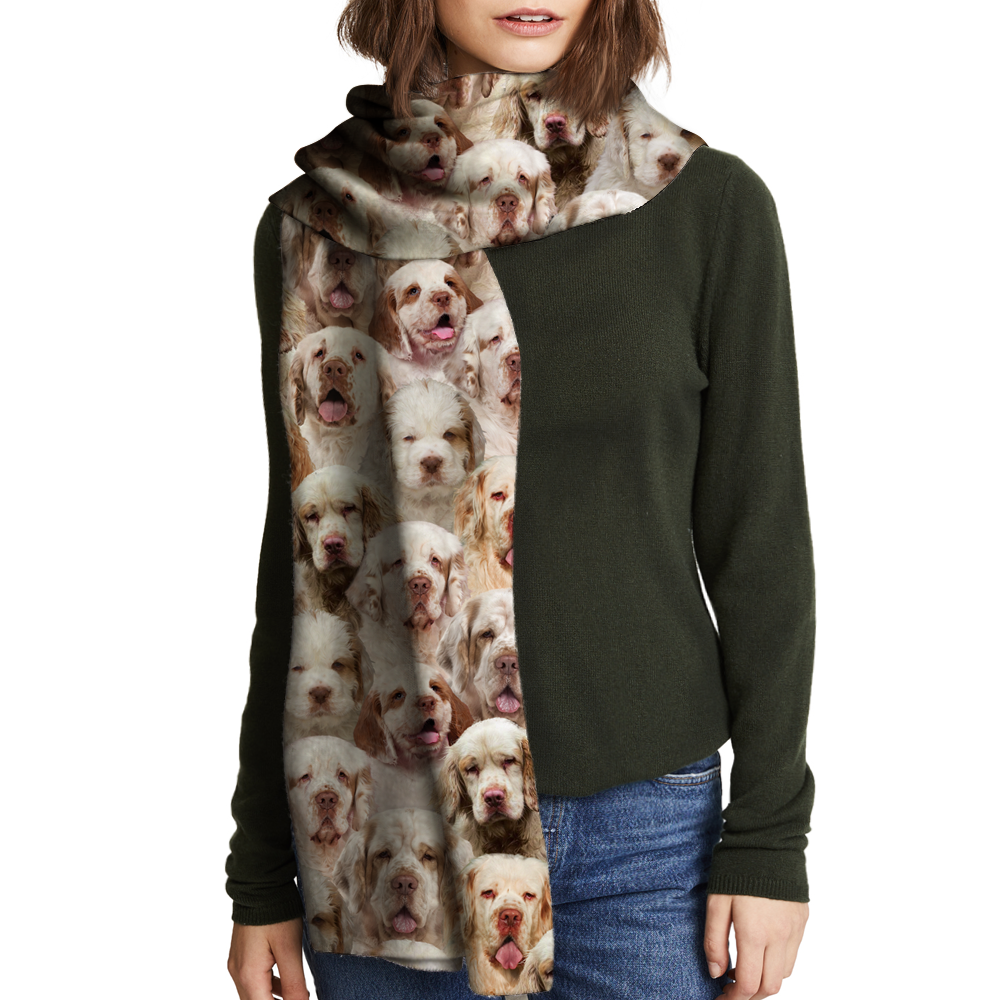 You Will Have A Bunch Of Clumber Spaniels - Scarf V1