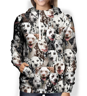 You Will Have A Bunch Of Dalmatians - Hoodie V1