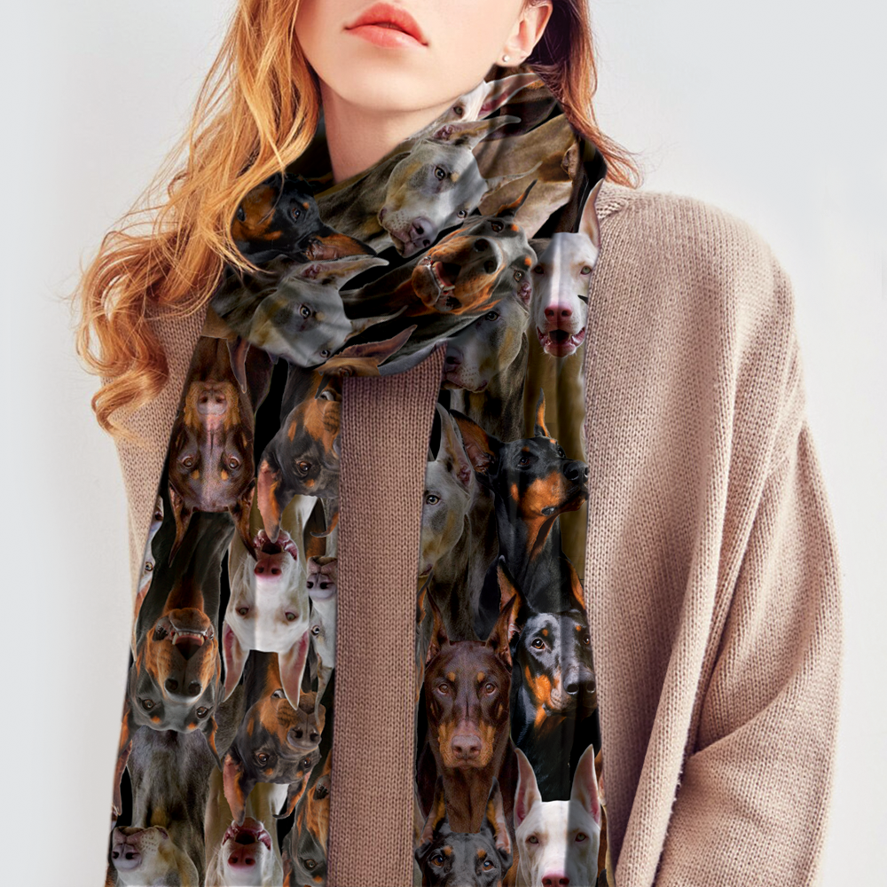 You Will Have A Bunch Of Doberman Pinschers - Scarf V1