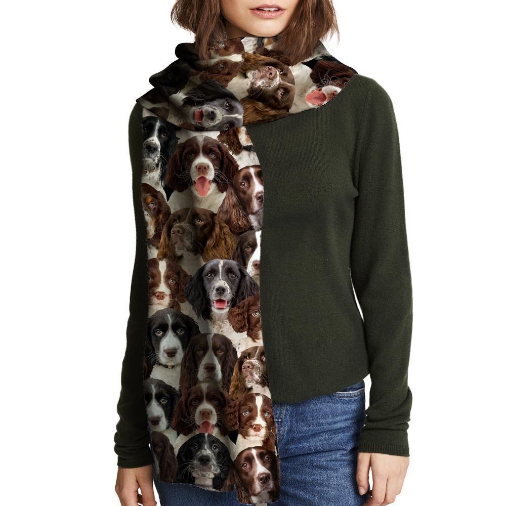 You Will Have A Bunch Of English Springer Spaniels - Scarf V1
