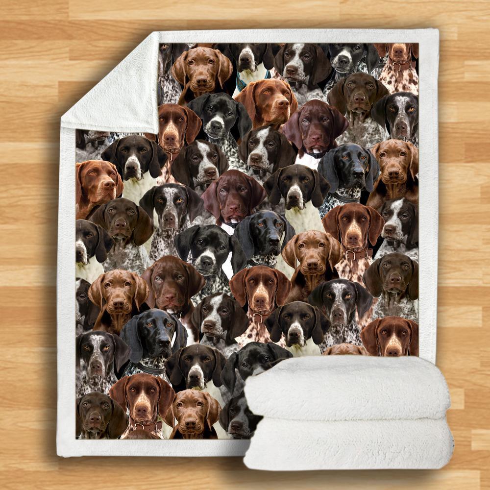 You Will Have A Bunch Of German Shorthaired Pointers - Blanket V1