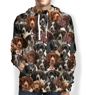 You Will Have A Bunch Of German Shorthaired Pointers - Hoodie V1