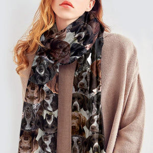 You Will Have A Bunch Of German Shorthaired Pointers - Scarf V1