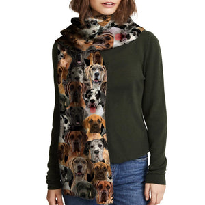 You Will Have A Bunch Of Great Danes - Scarf V1