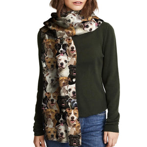 You Will Have A Bunch Of Staffordshire Bull Terriers - Scarf V1