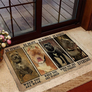Pitbull Be Strong Be Brave Be Humble Be Badass Doormat