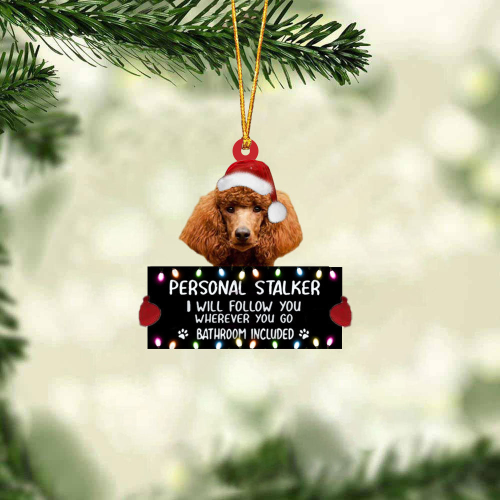 poodle2 Personal Stalker Christmas Hanging Ornament