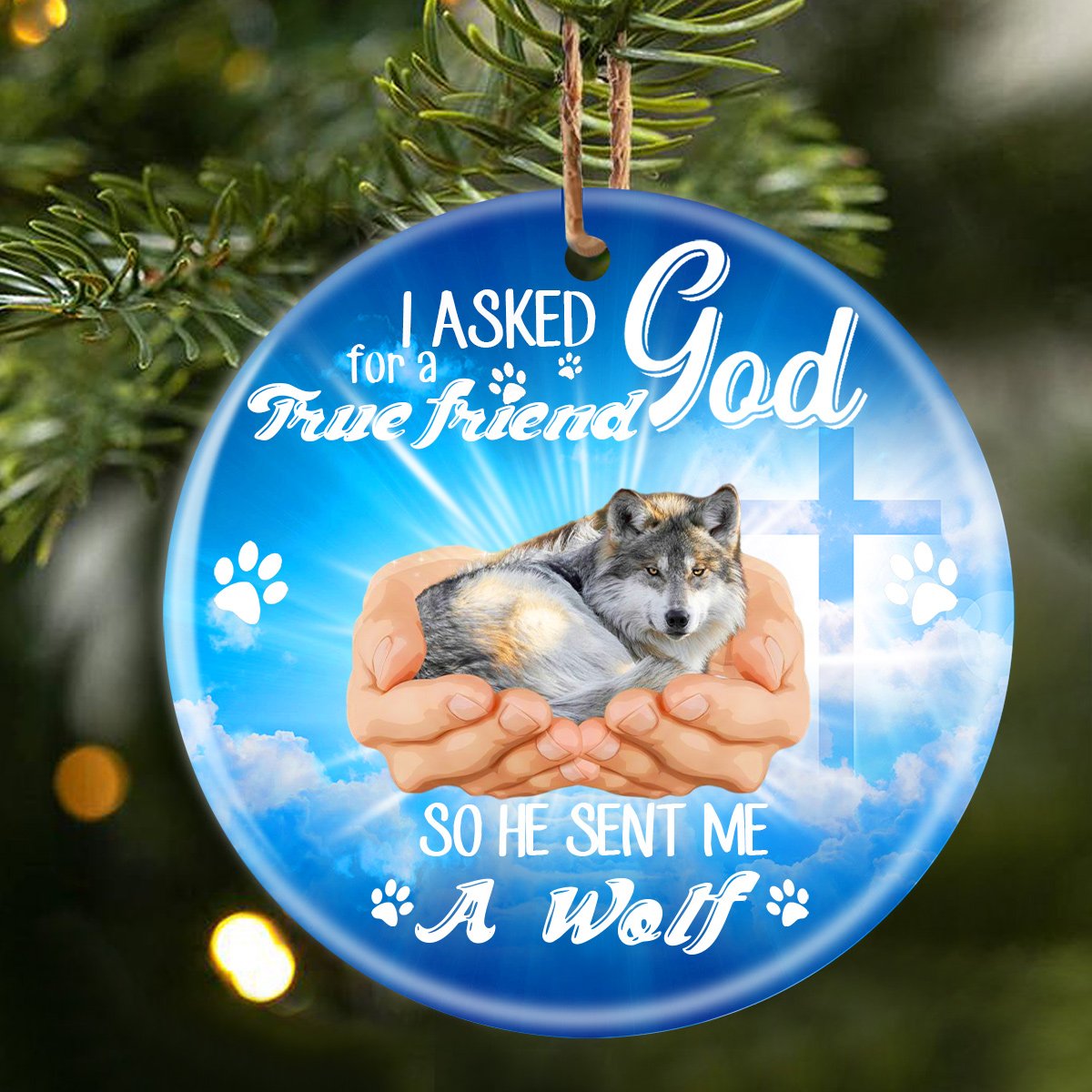 God Send Me A/An Wolf Porcelain/Ceramic Ornament